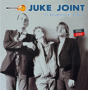 LP Juke Joint - It's Bluesrock,baby